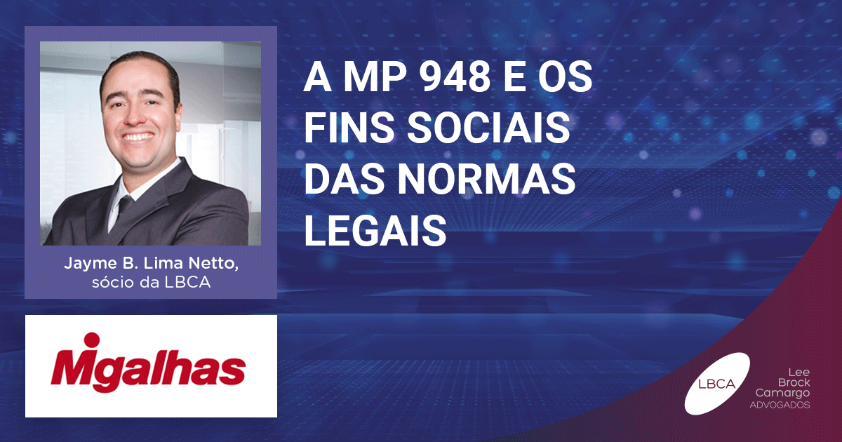 A MP 948 e os fins sociais das normas legais