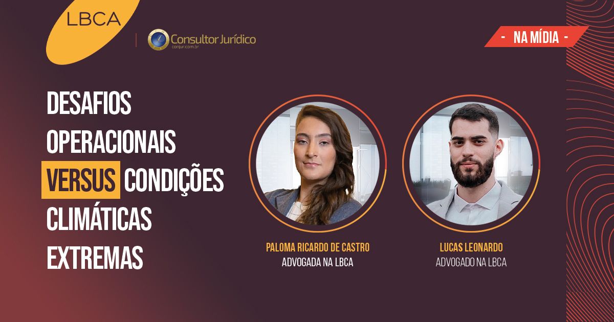 Desafios operacionais versus condições climáticas extremas