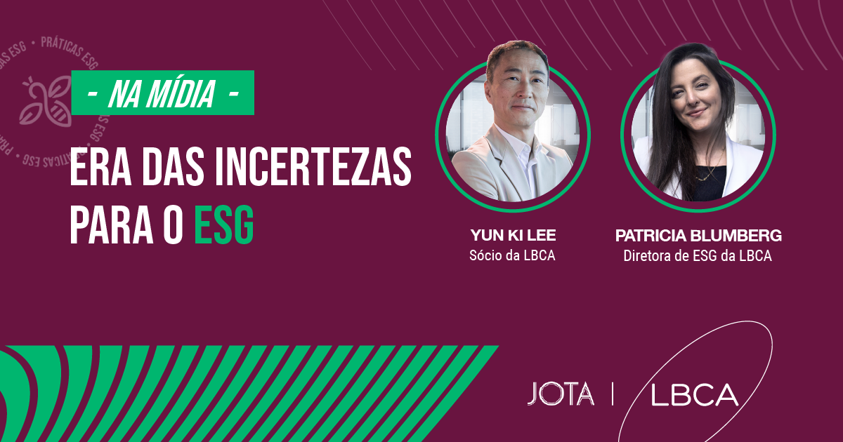 Era das incertezas para o ESG