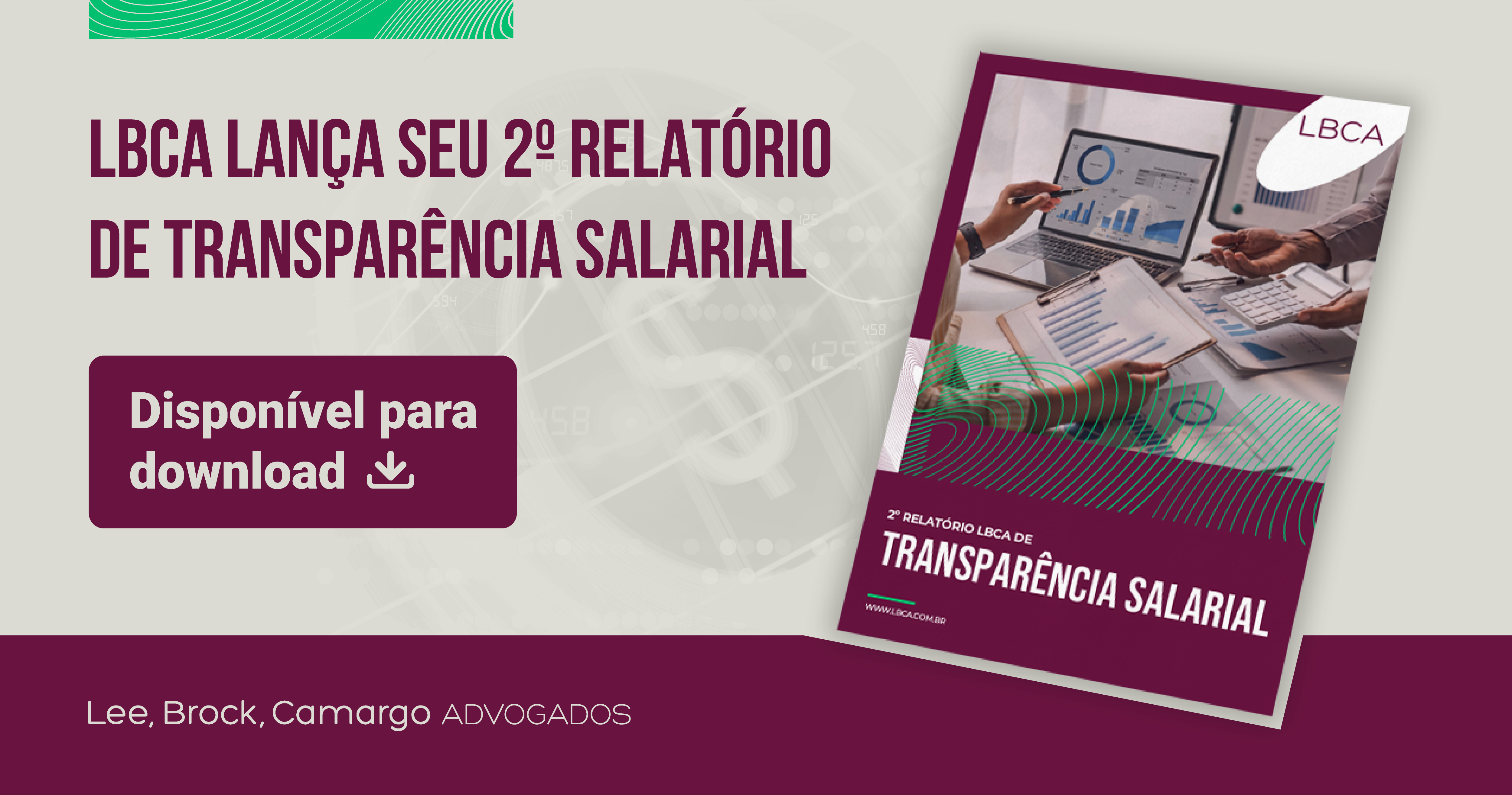 LBCA publica seu 2° relatório de transparência salarial