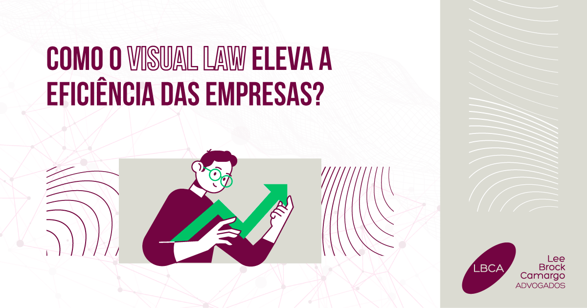 Como o Visual Law eleva a eficiência das empresas?